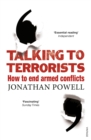 Talking to Terrorists : How to End Armed Conflicts - eBook