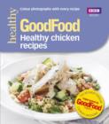 Good Food: Healthy chicken recipes - eBook