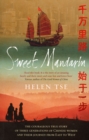 Sweet Mandarin : The Courageous True Story of Three Generations of Chinese Women and their Journey from East to West - eBook