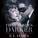 Fifty Shades Darker : The #1 Sunday Times bestseller - eAudiobook