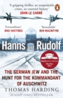 Hanns and Rudolf : The German Jew and the Hunt for the Kommandant of Auschwitz - eBook