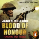 Blood of Honour : A Jack Tanner Adventure - eAudiobook