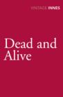 Dead and Alive - eBook