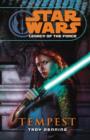 Star Wars: Legacy of the Force III - Tempest - eBook