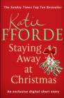 Staying Away at Christmas (Short Story) - eBook