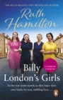 Billy London's Girls : A captivating and uplifting saga set in Bolton during WW2 from bestselling author Ruth Hamilton - eBook