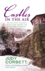 Castles In The Air : The Restoration Adventures of Two Young Optimists and a Crumbling Old Mansion - eBook