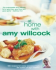 At Home With Amy Willcock : 150 recipes for every occasion from the queen of Aga cookery - eBook