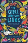 The Girl Who Saw Lions - eBook