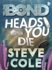 Young Bond: Heads You Die - eBook