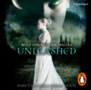 Wolf Springs Chronicles: Unleashed : Book 1 - eAudiobook
