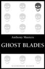 Ghost Blades - eBook