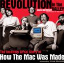 Revolution in The Valley [Paperback] : The Insanely Great Story of How the Mac Was Made - eBook