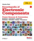 Encyclopedia of Electronic Components Volume 1 : Resistors, Capacitors, Inductors, Switches, Encoders, Relays, Transistors - eBook