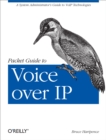 Packet Guide to Voice over IP : A system administrator's guide to VoIP technologies - eBook