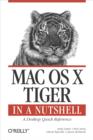 Mac OS X Tiger in a Nutshell : A Desktop Quick Reference - eBook