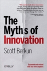 The Myths of Innovation - eBook