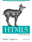 HTML5: Up and Running : Dive into the Future of Web Development - eBook
