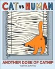 Cat vs Human: Another Dose of Catnip - eBook