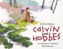 Exploring Calvin and Hobbes : An Exhibition Catalogue - Book