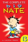 The Complete Big Nate: #13 - eBook