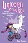 Unicorn on a Roll : Another Phoebe and Her Unicorn Adventure - eBook