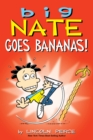Big Nate Goes Bananas! - eBook