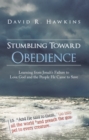 Stumbling Toward Obedience : Learning from Jonah's Failure to Love God and the People He Came to Save - eBook