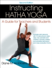 Instructing Hatha Yoga : A Guide for Teachers and Students - Book