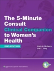 The 5-Minute Consult Clinical Companion to Women's Health - eBook