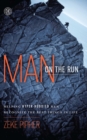 Man on the Run : Helping Hyper-Hobbied Men Recognize the Best Things in Life - eBook