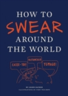How to Swear Around the World - Book