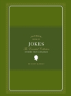 Ultimate Book of Jokes : The Essential Collection of More Than 1,500 Jokes - eBook