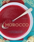 Morocco : A Culinary Journey with Recipes from the Spice-Scented Markets of Marrakech to the Date-Filled Oasis of Zagora - eBook