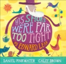 His Shoes Were Far Too Tight : Poems by Edward Lear - eBook