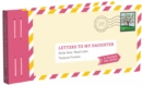Letters to My Daughter : Write Now. Read Later. Treasure Forever. - Book
