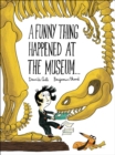 A Funny Thing Happened at the Museum... - eBook