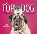 Top Dog : And Other Doggone Delightful Expressions - eBook