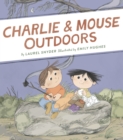 Charlie & Mouse Outdoors : Book 4 - eBook