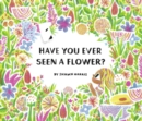Have You Ever Seen a Flower? - eBook
