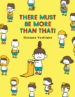 There Must Be More Than That! - eBook