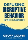 Defusing Disruptive Behavior in the Classroom - eBook