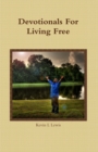 Devotionals for Living Free - eBook