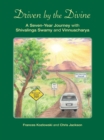 Driven by the Divine : A Seven-Year Journey with Shivalinga Swamy and Vinnuacharya - eBook