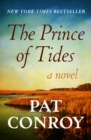 The Prince of Tides : A Novel - eBook