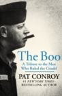 The Boo : A Tribute to the Man Who Ruled the Citadel - eBook
