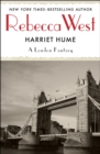 Harriet Hume : A London Fantasy - eBook