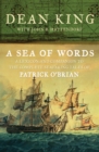 A Sea of Words : A Lexicon and Companion to the Complete Seafaring Tales of Patrick O'Brian - eBook