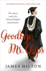 Goodbye, Mr. Chips - eBook