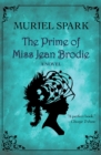 The Prime of Miss Jean Brodie : A Novel - eBook